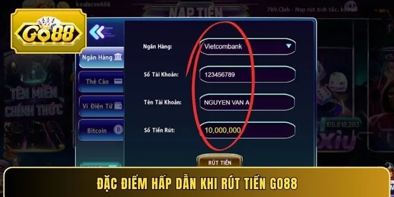 Đặc điểm hấp dẫn khi rút tiền Go88