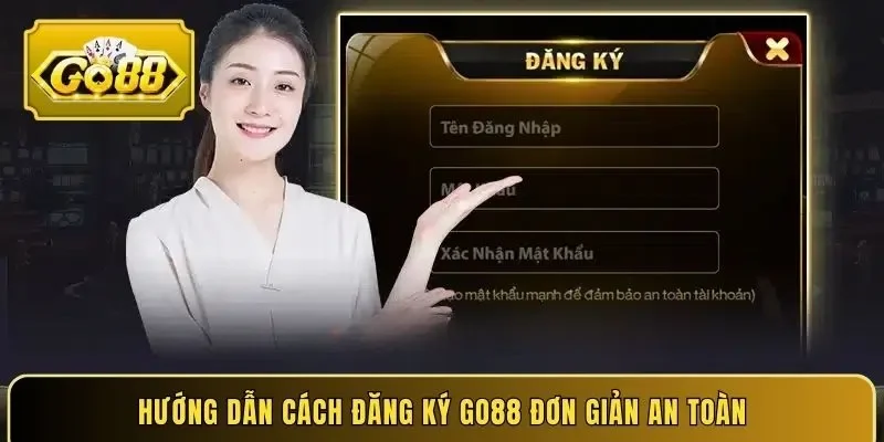 Hướng dẫn cách đăng ký Go88 đơn giản an toàn